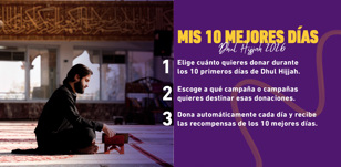 "Mis 10 mejores días" - Automatiza tus donaciones en Dhul Hijjah