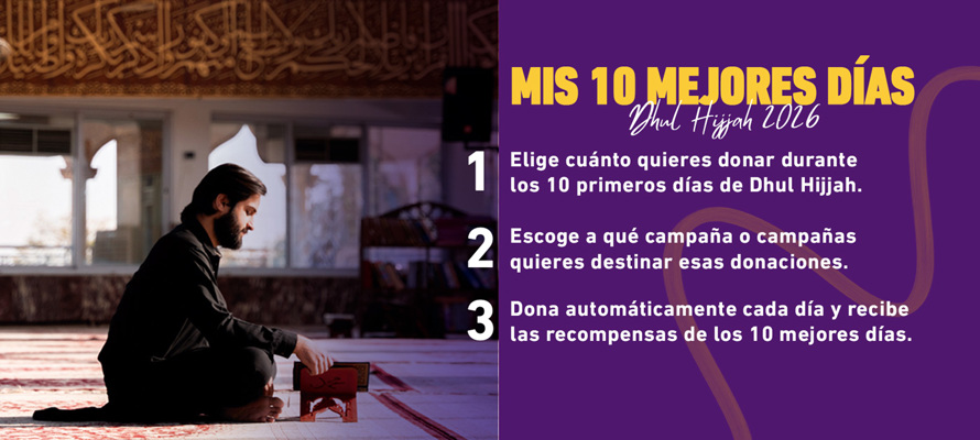 "Mis 10 mejores días" - Automatiza tus donaciones en Dhul Hijjah