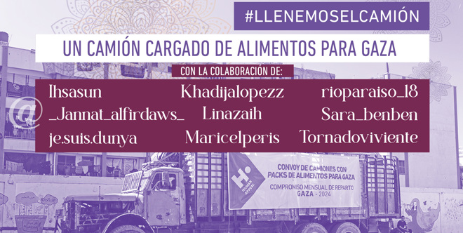 Reto #Llenemoselcamión - Un camión de alimentos para Gaza