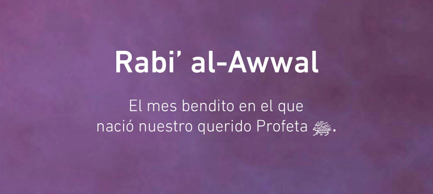 Honra al Profeta ﷺ en Rabi al-Awwal