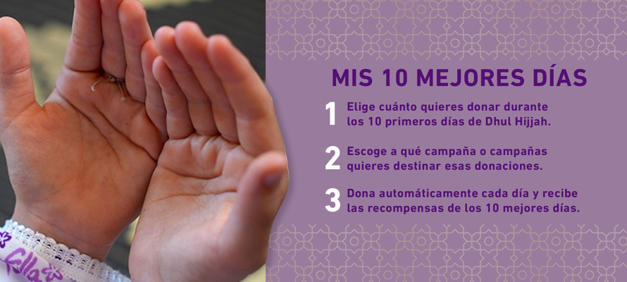 "Mis 10 mejores días" - Automatiza tus donaciones en Dhul Hijjah