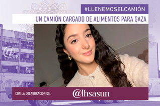 Reto #Llenemoselcamión - Un camión de alimentos para Gaza