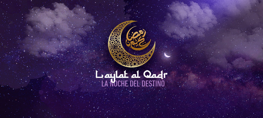 Cuándo puede ser la Noche del Destino - Ramadán 2023