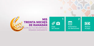 Mis 30 noches de Ramadán, automatiza tus donaciones y multiplica tus recompensas