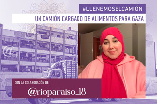 Reto #Llenemoselcamión - Un camión de alimentos para Gaza